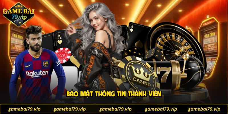 Bảo mật thông tin thành viên