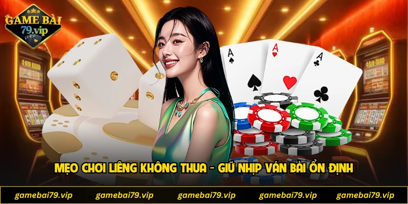 Mẹo Chơi Liêng Không Thua