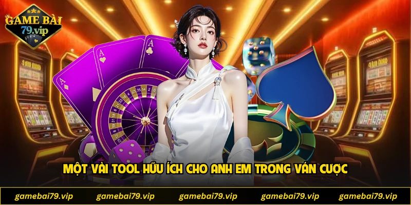 Một vài tool hữu ích cho anh em trong ván cược
